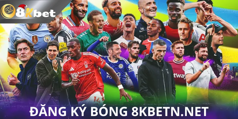 Hướng Dẫn Đăng Ký Bóng Tại 8kbet Nhận Quà To Đăng ký bóng tại 8KBet là gì?